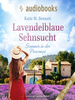 cover image of Lavendelblaue Sehnsucht--Sommer in der Provençe
